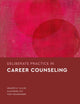 Book cover of: Deliberate Practice in Career Counseling. By: Jennifer M. Taylor