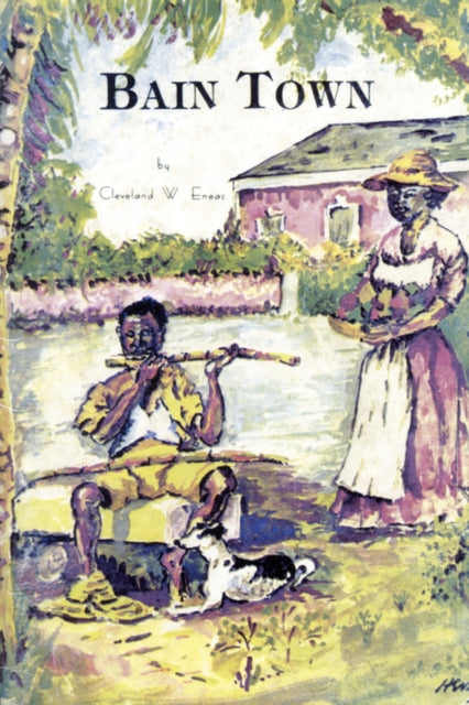 Book cover of: Bain Town. By: Dr. Cleveland, W. Eneas