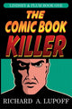 Book cover of: Comic Book Killer. By: Richard A. Lupoff