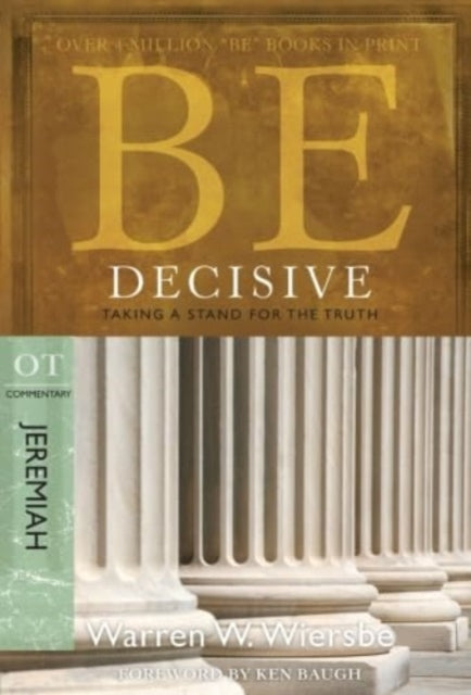 Book cover of: Be Decisive ( Jeremiah )