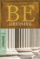 Book cover of: Be Decisive ( Jeremiah )