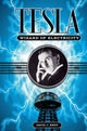 Book cover of: Tesla. By: David J. Kent