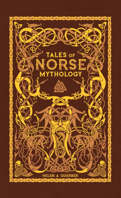 Tales of Norse Mythology (Barnes & Noble Omnibus Leatherbound Classics) 9781435164987 Helen A. Gruber