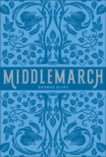 Book cover of: Middlemarch. By: George Eliot