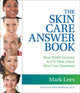 Book cover of: Skin Care Answer Book. By: Mark Lees