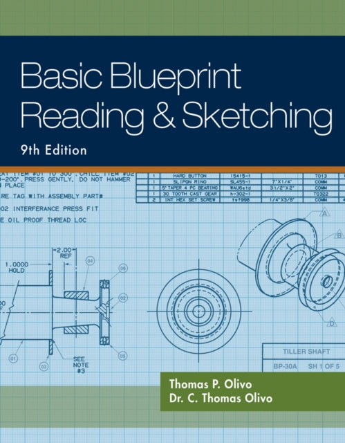 Book cover of: Basic Blueprint Reading and Sketching. By: Thomas P. Olivo