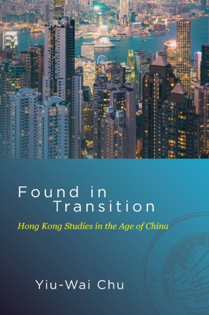 Book cover of: Found in Transition. By: Yiu-Wai Chu