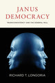 Book cover of: Janus Democracy. By: Richard T. Longoria