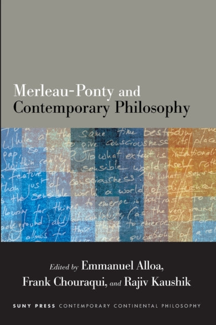 Book cover of: Merleau-Ponty and Contemporary Philosophy. By: ALLOA