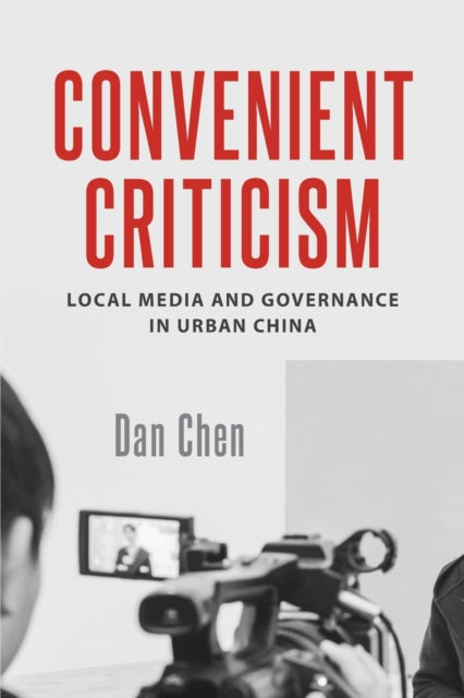 Book cover of: Convenient Criticism. By: Dan Chen