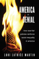 Book cover of: America in Denial. By: Lori Latrice Martin
