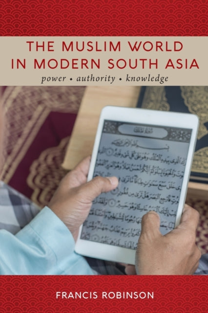 Book cover of: Muslim World in Modern South Asia. By: FRANCIS ROBINSON