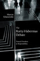 Book cover of: Rorty-Habermas Debate. By: MARCIN KILANOWSKI