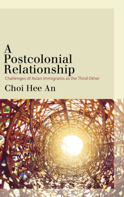 Book cover of: Postcolonial Relationship. By: Hee An Choi