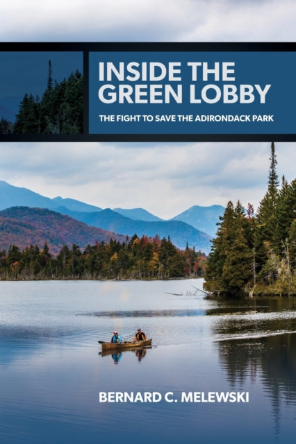 Book cover of: Inside the Green Lobby. By: Bernard C. Melewski