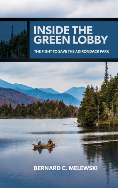 Book cover of: Inside the Green Lobby. By: Bernard C. Melewski