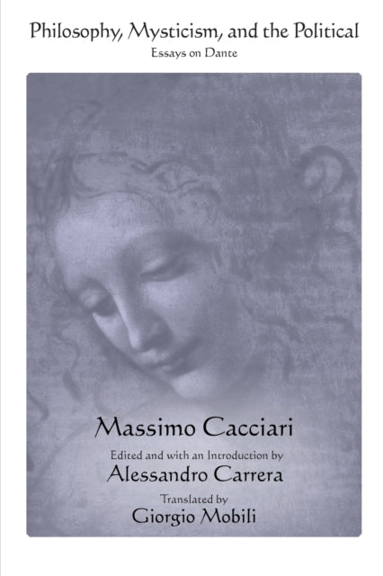 Book cover of: Philosophy, Mysticism, and the Political. By: Carrera CACCIARI