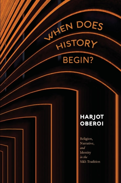 Book cover of: When Does History Begin?. By: OBEROI
