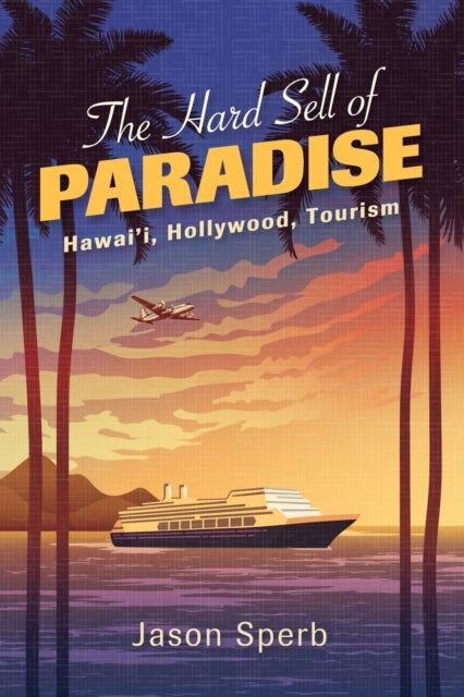 Book cover of: Hard Sell of Paradise. By: SPERB