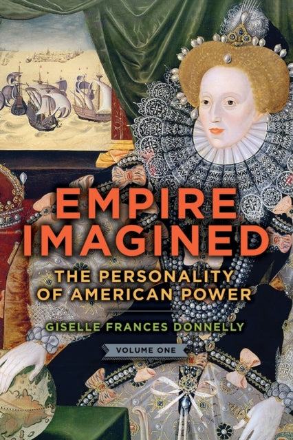 Book cover of: Empire Imagined. By: Giselle Frances Donnelly