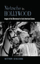 Book cover of: Nietzsche in Hollywood. By: RUKGABER