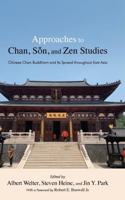 Book cover of: Approaches to Chan, Son, and Zen Studies. By: Heine WELTER