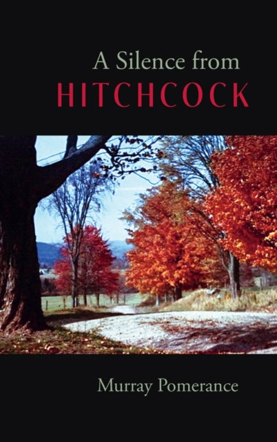 Book cover of: Silence from Hitchcock. By: POMERANCE