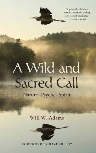 Book cover of: Wild and Sacred Call. By: L. O. Y. ADAMS