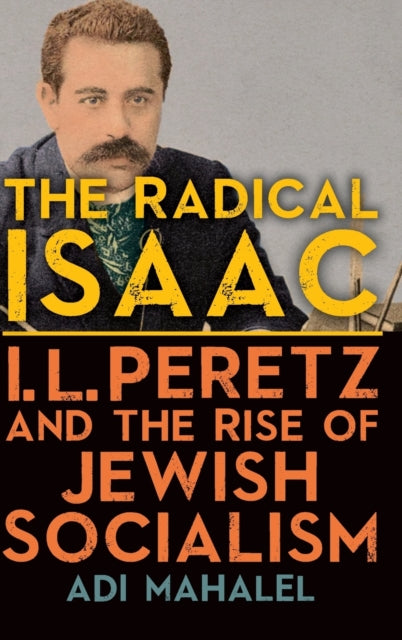Book cover of: Radical Isaac. By: MAHALEL