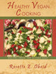 Book cover of: Healthy Vegan Cooking. By: Rosette Z. Obeid