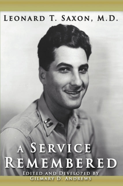 Book cover of: Service Remembered. By: Leonard T. Saxon