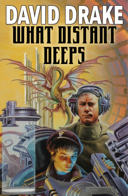 Book cover of: What Distant Deeps. By: David Drake