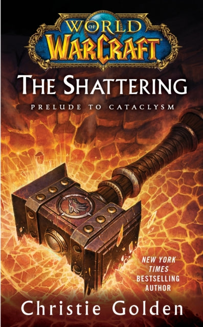 Book cover of: World of Warcraft: The Shattering