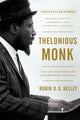 Book cover of: Thelonious Monk. By: Robin Kelley