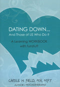 Dating Down. . .