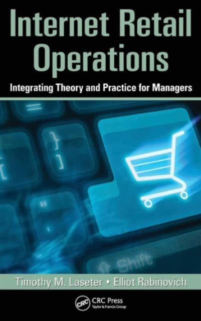 Book cover of: Internet Retail Operations. By: Timothy M. Laseter