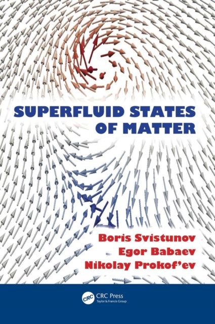 Book cover of: Superfluid States of Matter. By: Boris Svistunov