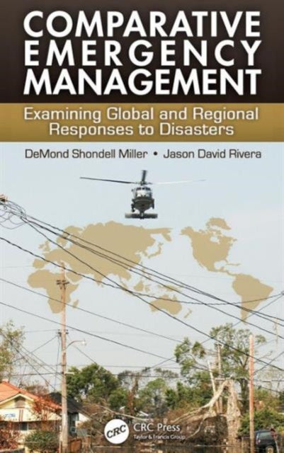 Book cover of: Comparative Emergency Management. By: DeMond Shondell Miller
