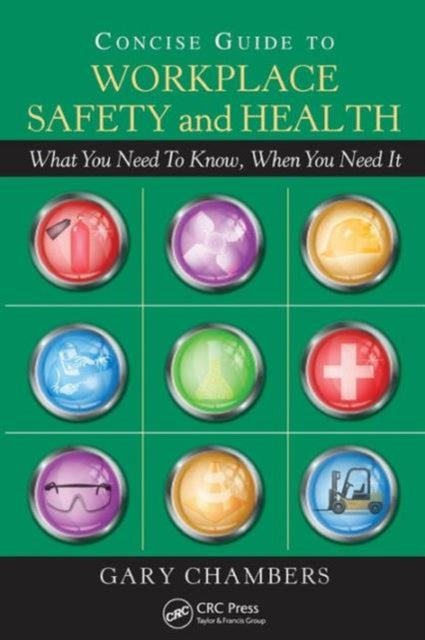 Book cover of: Concise Guide to Workplace Safety and Health. By: Gary Chambers