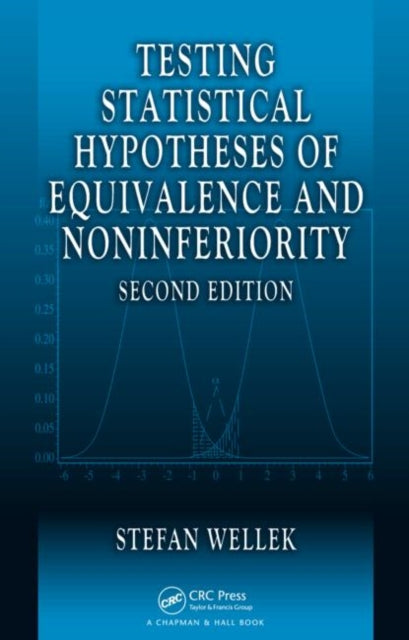 Book cover of: Testing Statistical Hypotheses of Equivalence and Noninferiority. By: Stefan Wellek
