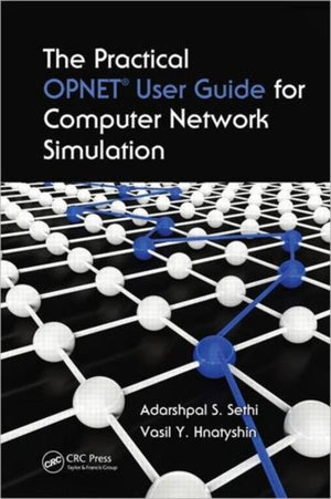 Practical OPNET User Guide for Computer Network Simulation