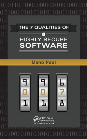 7 Qualities of Highly Secure Software