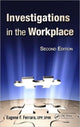 Book cover of: Investigations in the Workplace. By: Eugene Ferraro