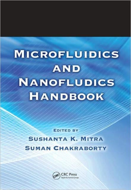 Book cover of: Microfluidics and Nanofluidics Handbook, 2 Volume Set