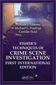 Book cover of: Fisher's Techniques of Crime Scene Investigation First International Edition. By: William J. Tilstone