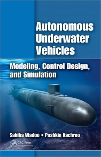 Book cover of: Autonomous Underwater Vehicles. By: Sabiha Wadoo