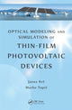 Book cover of: Optical Modeling and Simulation of Thin-Film Photovoltaic Devices