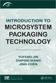 Book cover of: Introduction to Microsystem Packaging Technology. By: Yufeng Jin