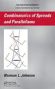 Book cover of: Combinatorics of Spreads and Parallelisms. By: Norman L. Johnson