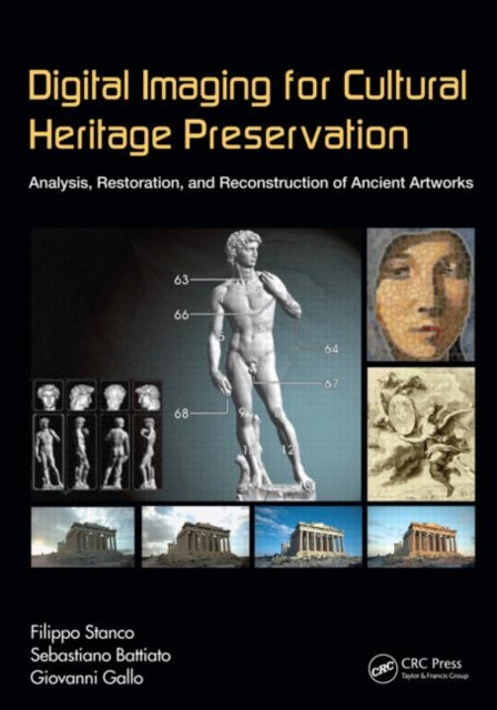 Book cover of: Digital Imaging for Cultural Heritage Preservation. By: Filippo Stanco
